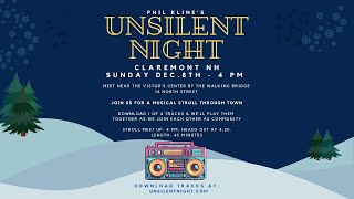 HOW TO Unsilent Night 2024  Claremont NH [upl. by Nelrsa]