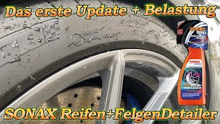 Das erste Update und Reinigung mit FELGENBEAST SONAX Xtreme Ceramic ReifenFelgen Detailer [upl. by Eceertal837]