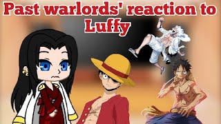 The reaction of past warlords to Luffy 🇷🇺\🇬🇧 [upl. by Deirdre770]