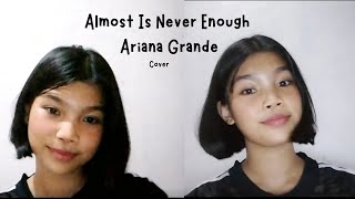 Almost Is Never Enough  Ariana Grande Cover [upl. by Neit501]