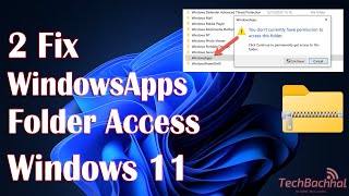 WindowsApps Folder Access Windows 11  2 Fix [upl. by Sundin]