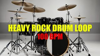 HEAVY ROCK DRUM LOOP  100 BPM [upl. by Jeritah]