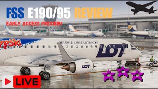 🔴✈️FSS Embraer 190 E2 Early Access Preview Full Review in MSFS2020 live aviation msfs2020 ✈️🔴 [upl. by Huan885]