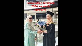 convocation ceremony 2024 university cyberjaya [upl. by Olenta]