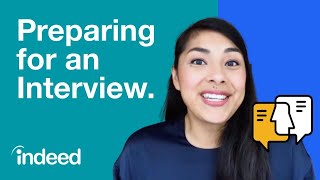 How to Prepare for An Interview  The Best PreInterview Strategy  Indeed Career Tips [upl. by Burkhard]