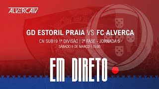 GD Estoril Praia x FC Alverca  DIRETO [upl. by Sowell]