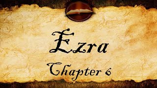 Ezra Chapter 6  KJV Audio With Text [upl. by Esiuqram]