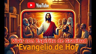 Evangelio de Hoy Lucas 171119 [upl. by Veno687]