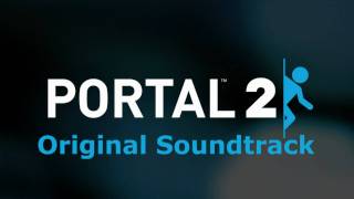 Portal 2 Soundtrack 03  Explode With Dignity [upl. by Kauffman]