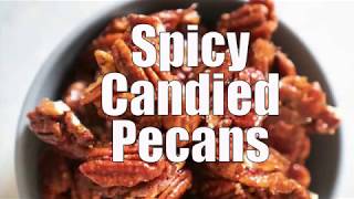 Spicy Candied Pecans Recipe [upl. by Sulakcin]