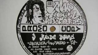 3 Rude Bwoy  Rufneckbabiloniandred  Mad House Records  Dreader Than Dread EP [upl. by Adnahsal]