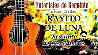 RAYITO DE LUNA Requinto de los Panchos [upl. by Annirtak]