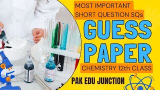 Guess Paper Chemistry 12th Class Short Question All Punjab Board [upl. by Natsuj]