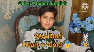 Old Vs Modern English YouTubeLearn and Grow with Shafay Ailya [upl. by Aiouqahs]