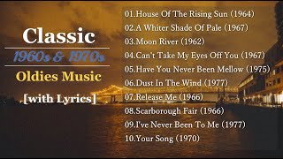 Classic Oldies Music of 60s amp 70s with Lyrics [upl. by Ludie]