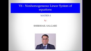 V6 Nonhomogeneous Linear System of equations [upl. by Christis701]