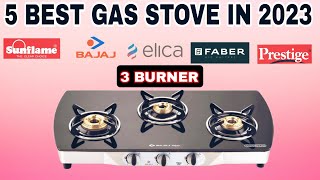 Best 3 Burner Gas Stove in 2024 🇮🇳 ⚡ Best Cooktops in India 2023 ⚡Gas stove buying Guide [upl. by Denise226]