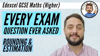 Every exam question ever asked… Rounding and Estimation  Edexcel GCSE Maths Higher [upl. by Magan]