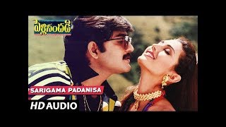 Sarigama Padanisa Full Song  Pelli Sandadi  Srikanth Ravali  Telugu Old Songs [upl. by Clayborn891]