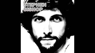 STEPHEN BISHOP It Might Be You [upl. by Brod]