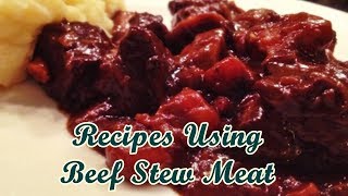 Recipes Using Beef Stew Meat  Easy Food Recipes [upl. by Eugenia420]