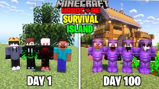 We Survived 100 Days On a SURVIVAL ISLAND In Minecraft Hardcore  4 Player 100 Days [upl. by Erbes]