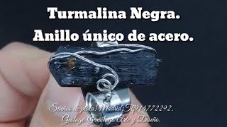 TURMALINA NEGRA anillo acero diseño protección propiedades energía comprar Madrid Piedras preciosas [upl. by Beera]