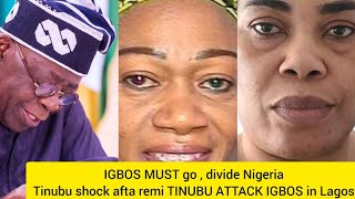 IGBOS MUST GO DIVDE NGERA TINUBU SH0CK AFTA SEEING REMI TINUBU ATTACK IGBOS IN LAGOS WATCH [upl. by Aubrette909]