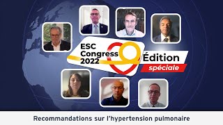 ESC 2022  les recommandations sur lhypertension pulmonaire [upl. by Anema]