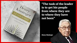 Henry Kissingers Final Words on Leadership Lessons from a Statesman [upl. by Enitnelav]