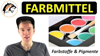 FARBMITTEL Farbstoffe amp Pigmente  Chemie Tutorial [upl. by Kaila863]