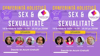 Conferinta Sex si Sexualitate 2024 wwwholisticacademyro [upl. by Korenblat]