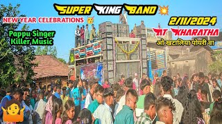 Super King Band New Year Celebration AtKharatha 2112024 superkingband [upl. by Bertila]