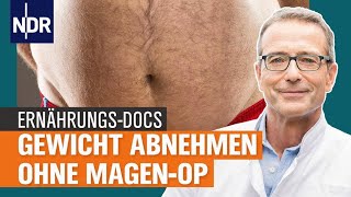 Übergewicht Abnehmen mit der richtigen Ernährung  Die ErnährungsDocs  NDR [upl. by Gladi313]