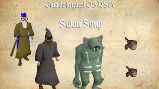 OSRS07  Guia de Quest en Español  Swan Song  VictorRs07 [upl. by Liborio333]