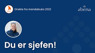 Du er sjefen vBirgit Skarstein  Direkte fra Arendalsuka 2022 [upl. by Fryd624]