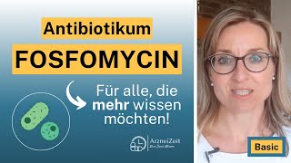 Fosfomycin Basic ➡️ Was Sie in Kürze zu Ihrem Antibiotikum bei Blasenentzündung wissen sollten [upl. by Marillin793]