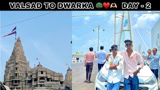 VALSAD TO DWARKA VLOG  02♥️ JAY DWARKADHISH 🦚♥️🫶🏻 DWARKA SOMNATH amp VIRPUR♥️ [upl. by Hamrah]