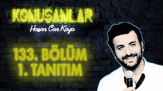 Konuşanlar 133 Bölüm Tanıtımı [upl. by Adnilam]