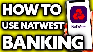 How To Use Natwest Online Banking 2024 [upl. by Nesmat]