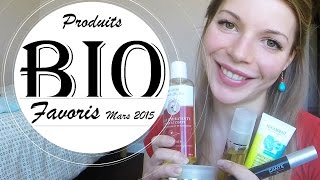 Produits Bio mes favoris Mars 2015 [upl. by Ponzo]