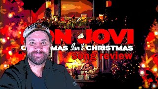 BON JOVI New Song CHRISTMAS ISNT CHRISTMAS Song Review [upl. by Eceeryt200]