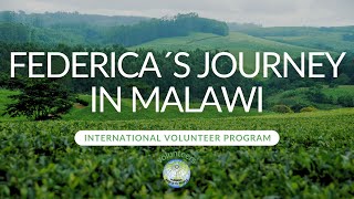 FEDERICA´S JOURNEY IN MALAWI 🇲🇼 10month International Volunteer Program [upl. by Quenby135]