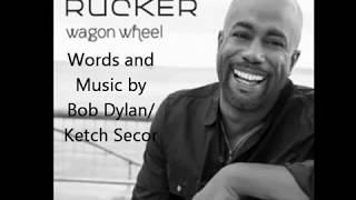 Wagon Wheel Darius Rucker Lyrics Video [upl. by Laehcar]