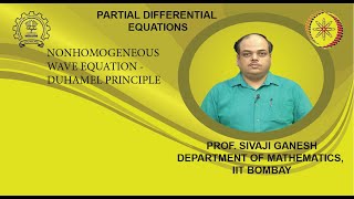 Lecture 47 Nonhomogeneous Wave Equation  Duhamel principle [upl. by Ehsom]