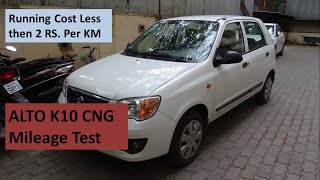 Maruti Suzuki Alto K10 CNG Mileage Test After Market CNG  Real Mileage Test  Deepak Garg [upl. by Mehcanem]