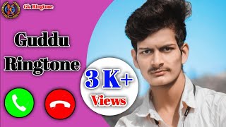 Guddu Ringtone  Guddu ji please pickup the phone  guddu ji aapki girlfriend ka phone aaya hai [upl. by Yleek]