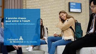 4 grandes étapes pour entrer à l’UdeM  Étudiants internationaux [upl. by Annorah]