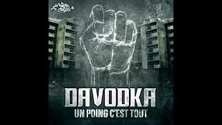 Davodka  Un poing cest tout Album Complet Officiel [upl. by Karlyn379]