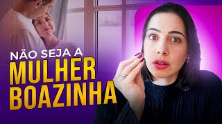 Não seja a mulher boazinha [upl. by Arezzini848]